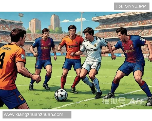 2018年西甲经典对决巴塞罗那与皇家马德里的巅峰之战回顾